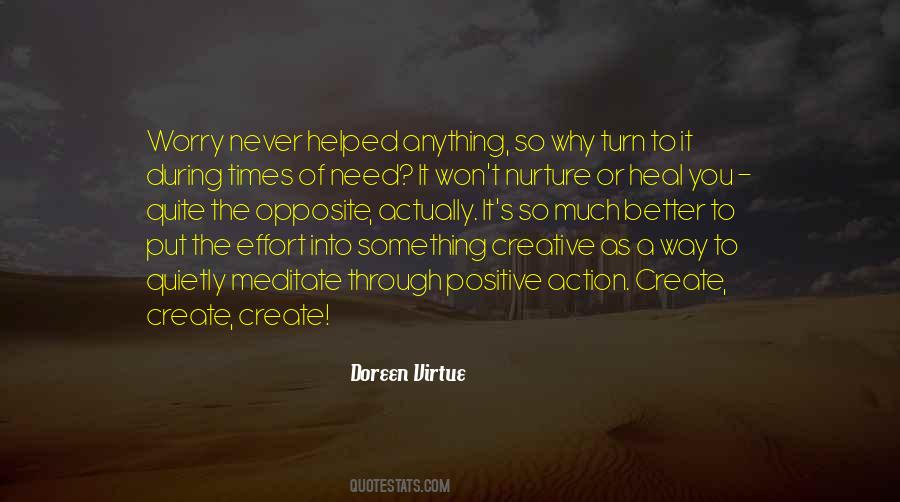 Quotes About The Need To Create #423128