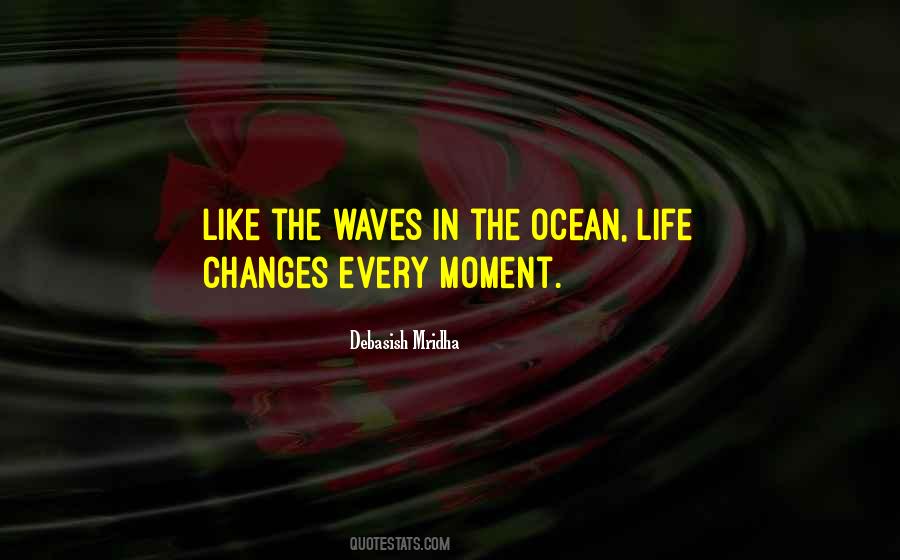 Quotes About The Ocean Waves #295557