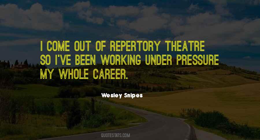 Quotes About Repertory #1079550