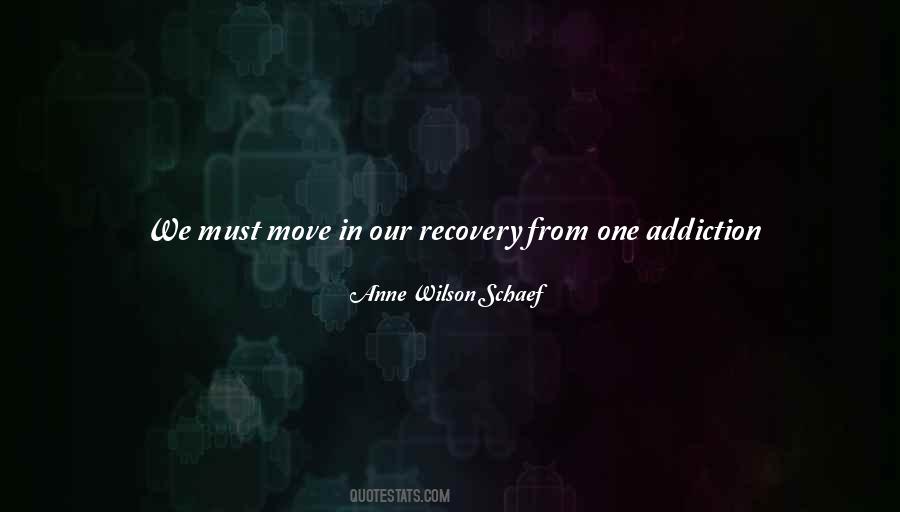 Quotes About Recovery From Addiction #1857497