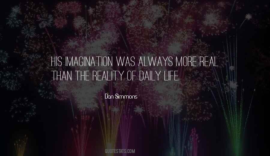 Quotes About Imagination Vs Reality #129819