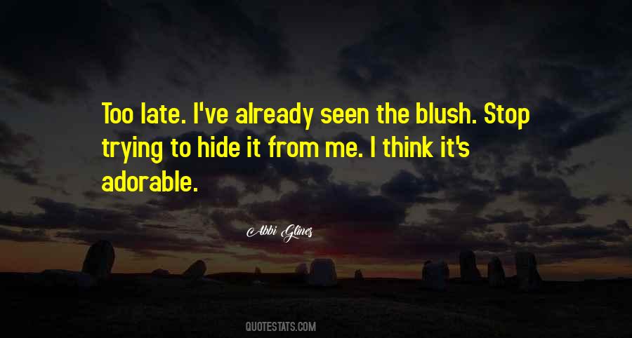 Quotes About Trying To Hide Something #278998