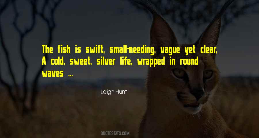 Quotes About Small Fish #1078321