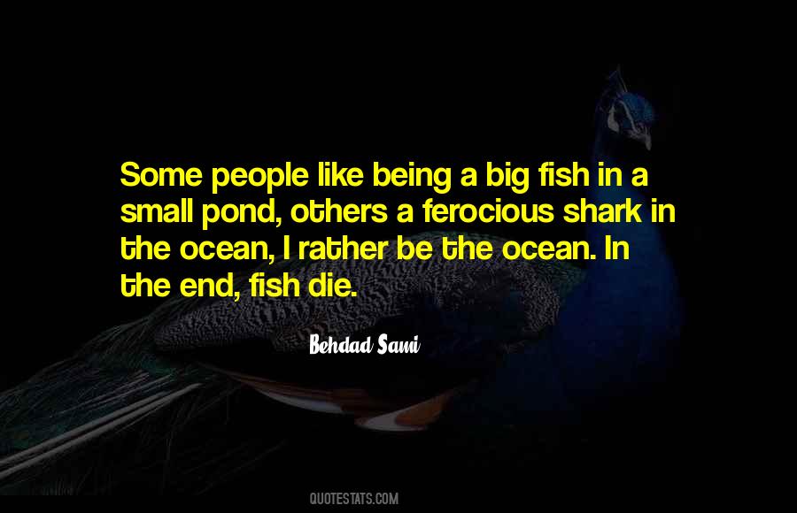 Quotes About Small Fish #1716857