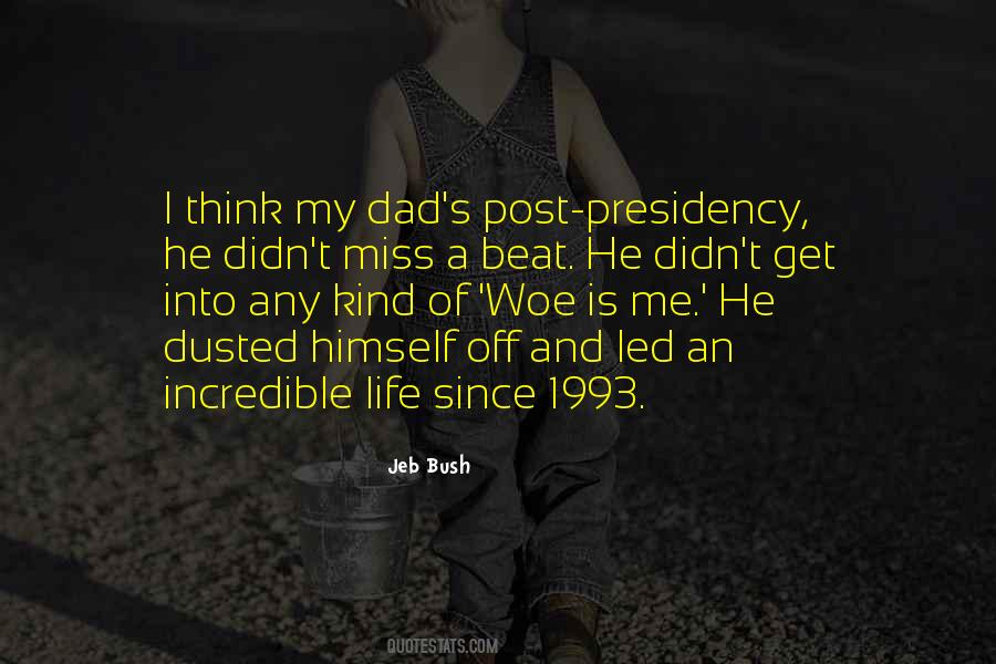 Quotes About Presidency #15468