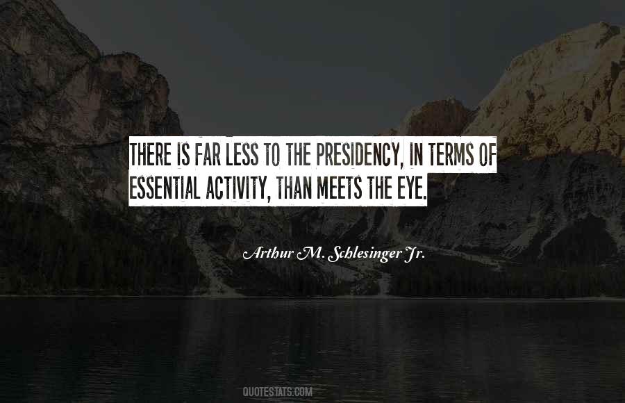 Quotes About Presidency #164807