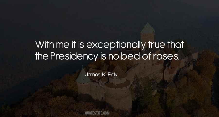 Quotes About Presidency #177331