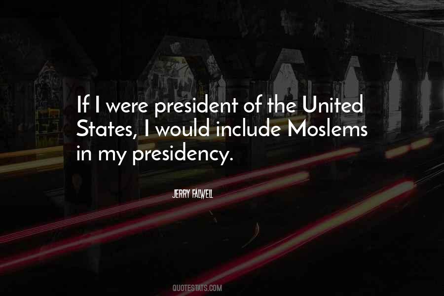 Quotes About Presidency #266005