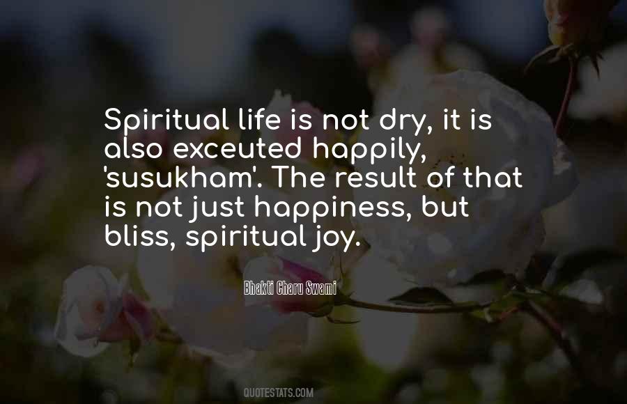 Quotes About Spiritual Bliss #1384037