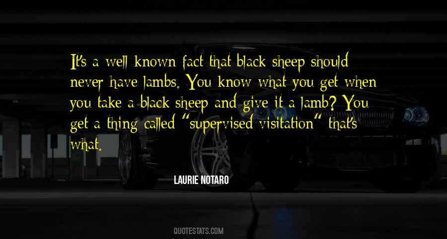 Quotes About Black Sheep #1196455