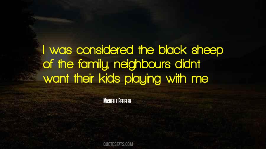 Quotes About Black Sheep #1728565