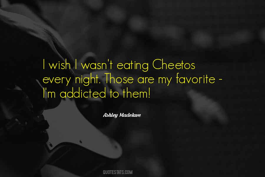 Quotes About Cheetos #229512