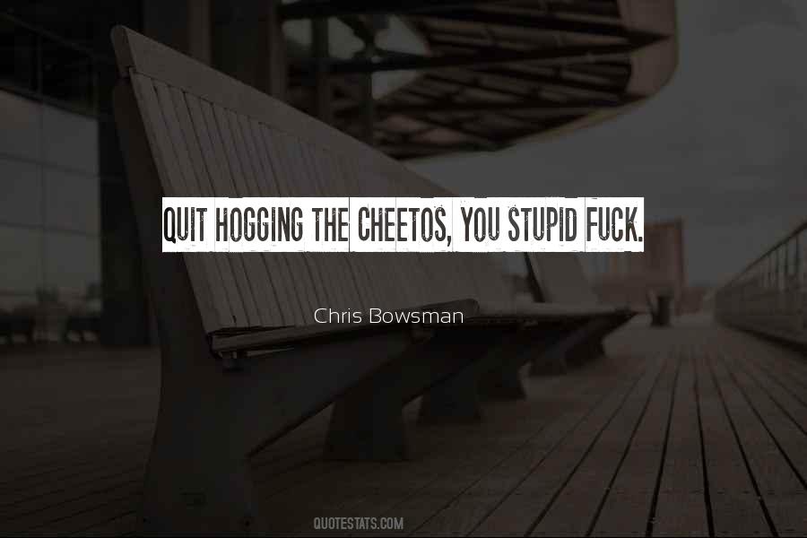 Quotes About Cheetos #406227