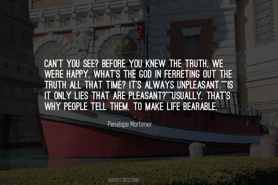 Quotes About Life's What You Make It #1282423