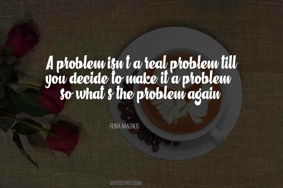 Quotes About Life's What You Make It #738341