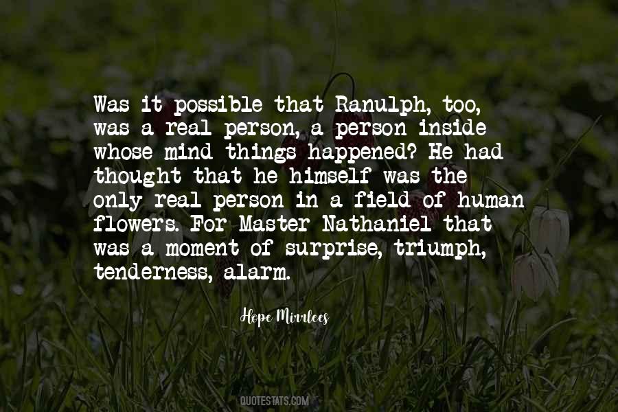 Flowers Of The Field Quotes #1047762