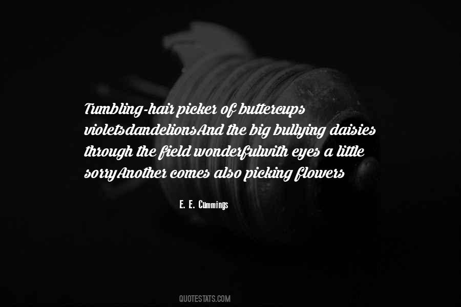 Flowers Of The Field Quotes #425900