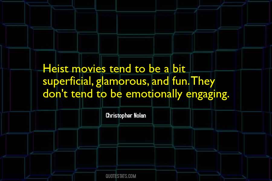 Quotes About Heist #171921