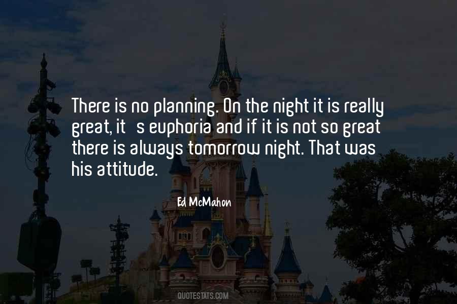 Quotes About There Is No Tomorrow #759489