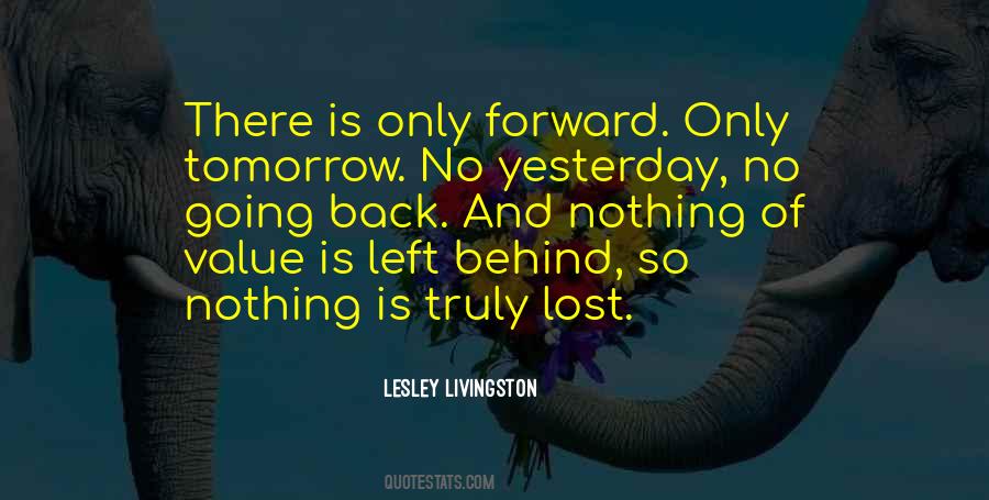 Quotes About There Is No Tomorrow #923320