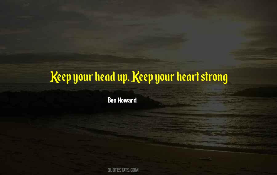 Quotes About Heart Strong #32337