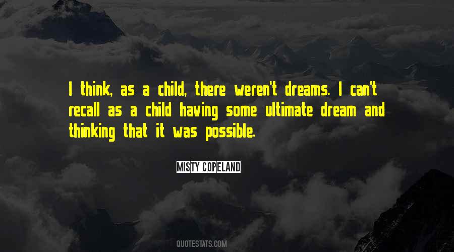 Quotes About A Child's Dreams #1467118