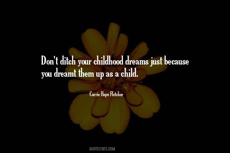 Quotes About A Child's Dreams #370691