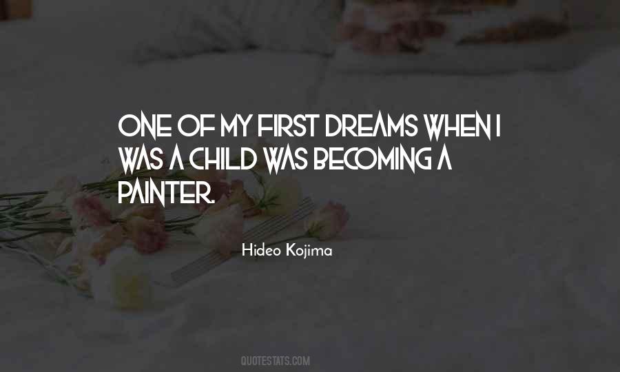 Quotes About A Child's Dreams #584533