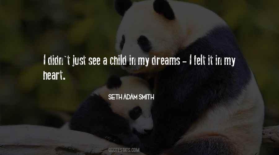 Quotes About A Child's Dreams #741797