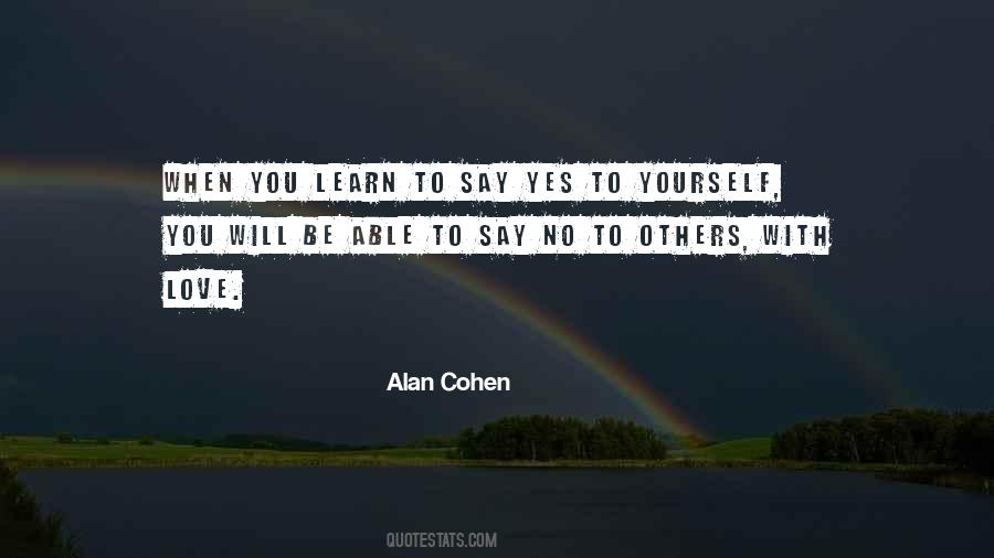 Learn To Say No Quotes #1011127