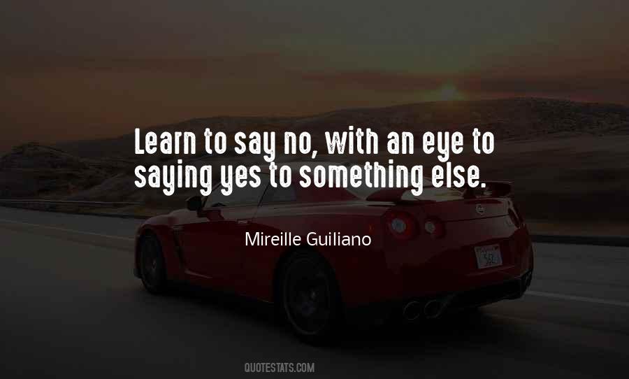 Learn To Say No Quotes #597189