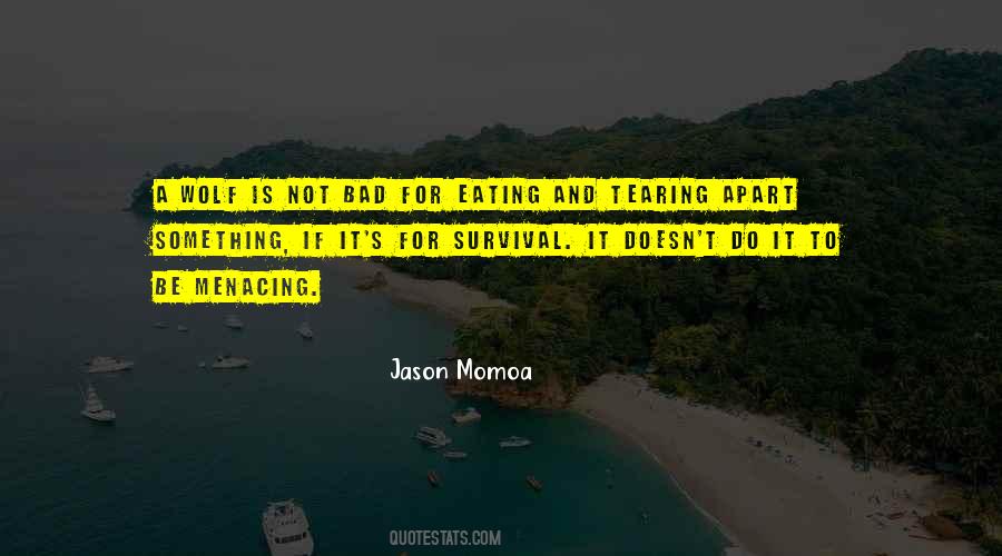 Quotes About Eating Bad #1216454