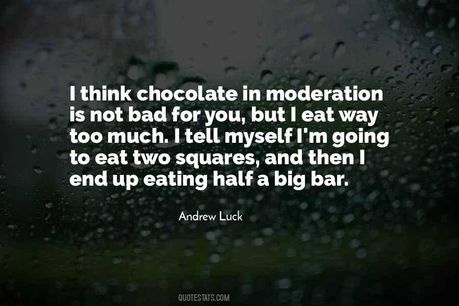Quotes About Eating Bad #1489631