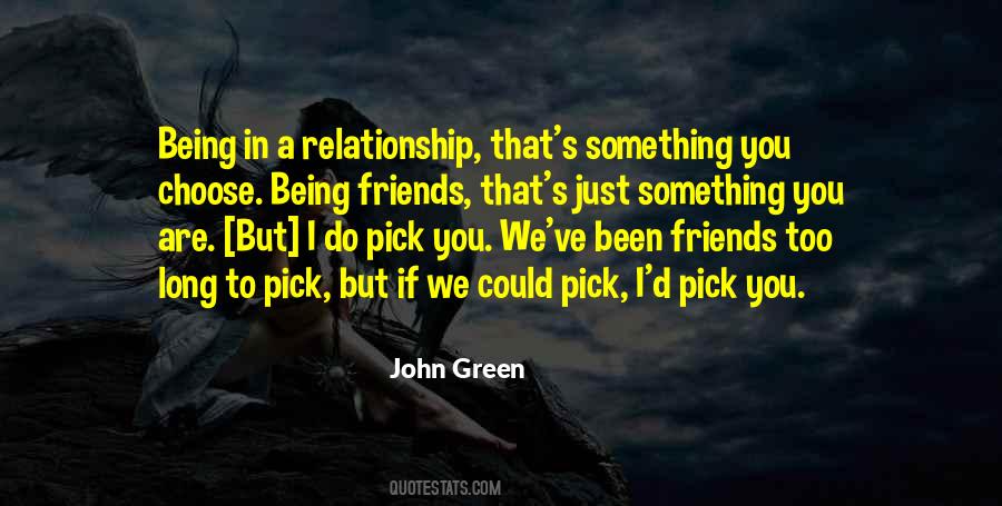 Quotes About Just Being Friends #1563278