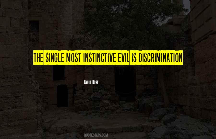 Evil Is Quotes #1302018