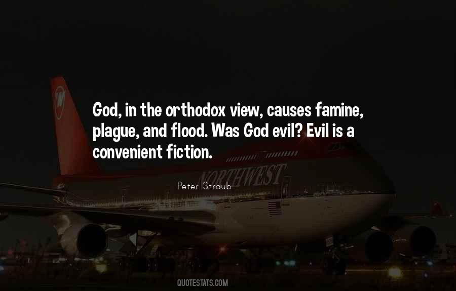 Evil Is Quotes #1330275