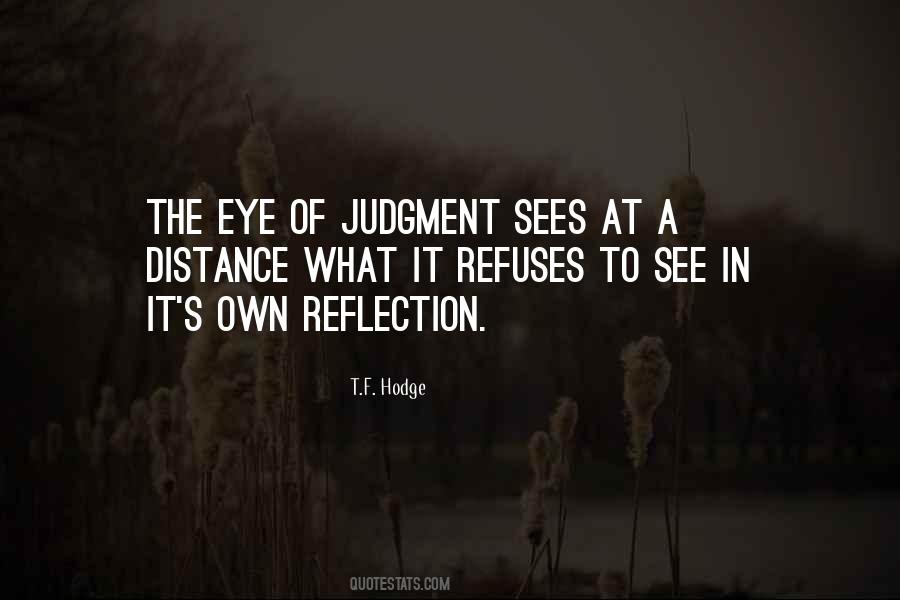 Quotes About People's Judgment #386122