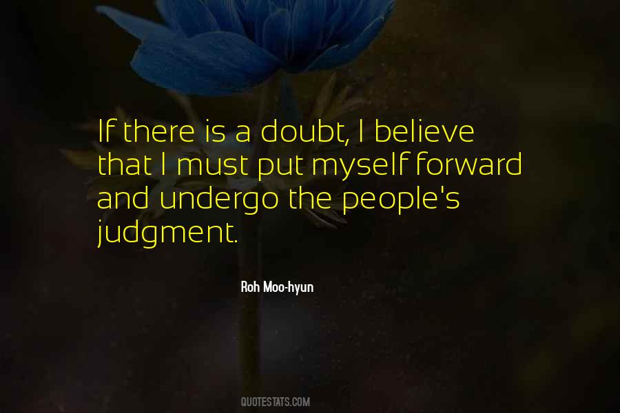 Quotes About People's Judgment #832115
