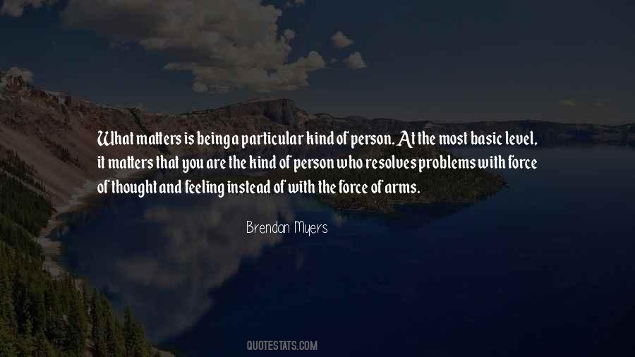 Quotes About The Kind Of Person You Are #111225