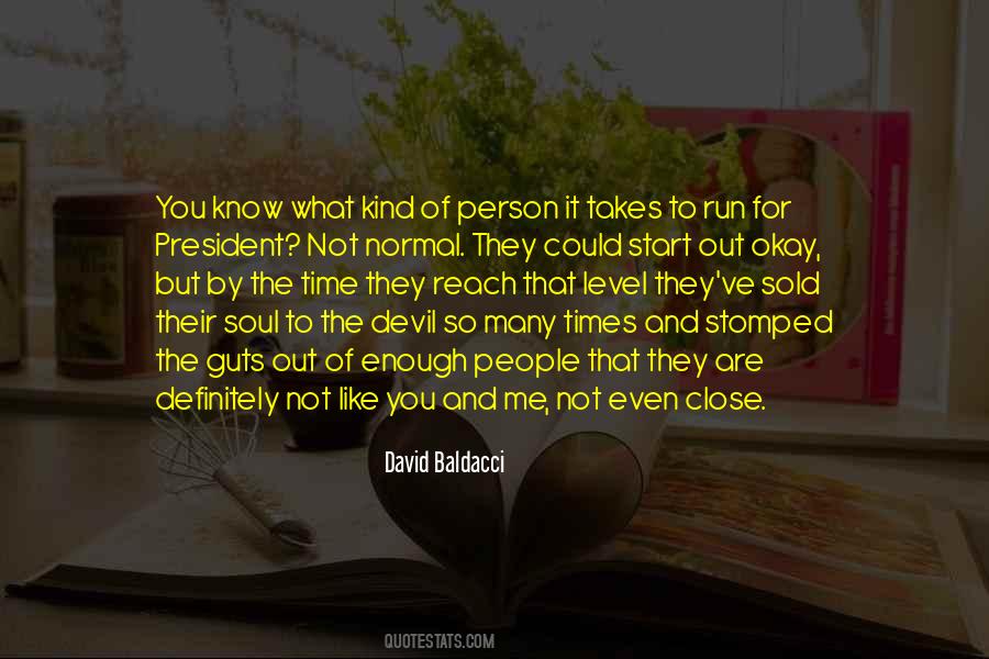 Quotes About The Kind Of Person You Are #1294056