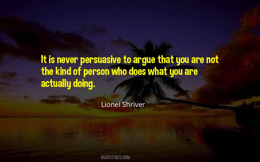 Quotes About The Kind Of Person You Are #314212