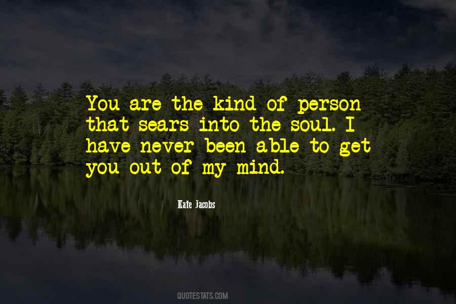 Quotes About The Kind Of Person You Are #778096