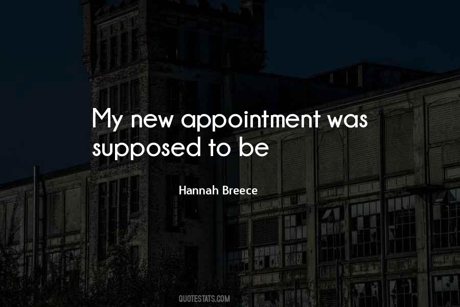 Quotes About Appointment #1237738