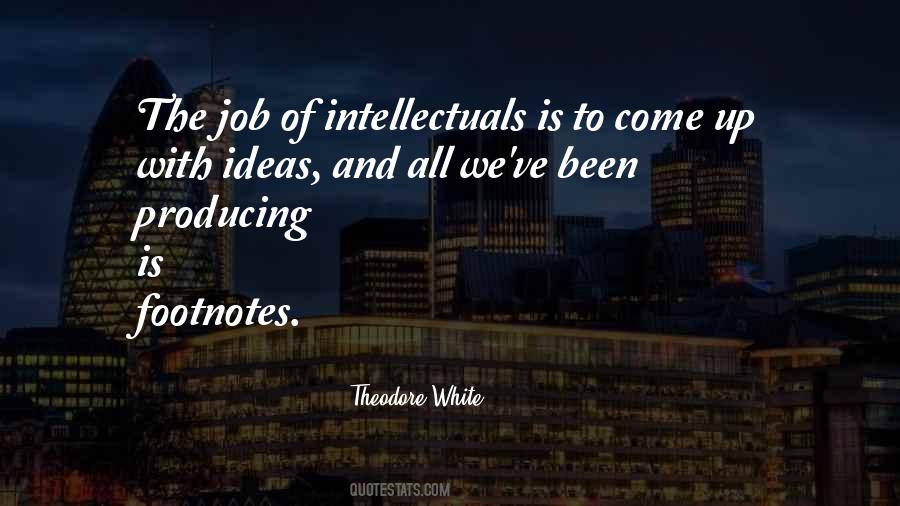 Quotes About Intellectuals #1797586