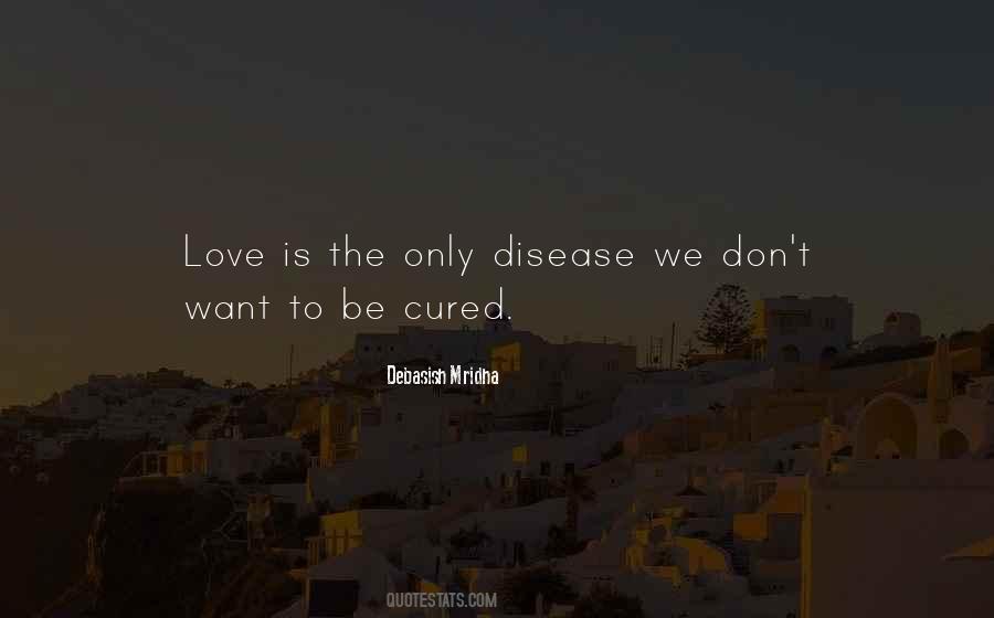 Quotes About Disease Inspirational #1183974