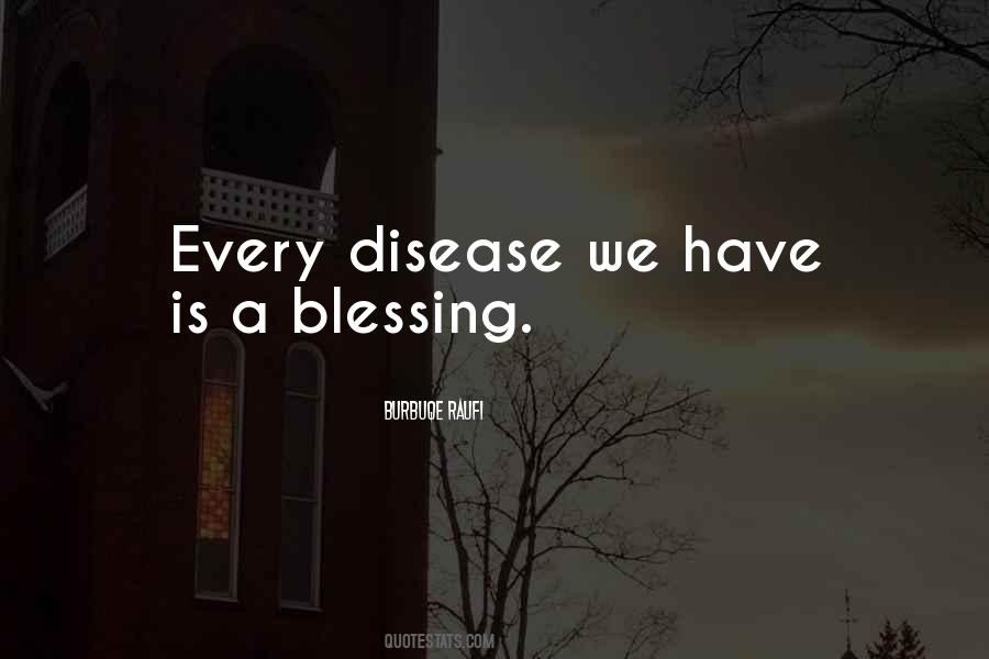 Quotes About Disease Inspirational #1636442