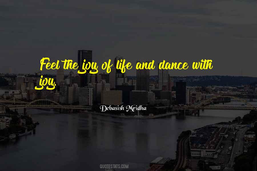 Feel Joy And Love Quotes #1367703