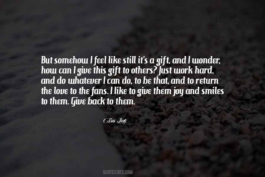 Feel Joy And Love Quotes #598464