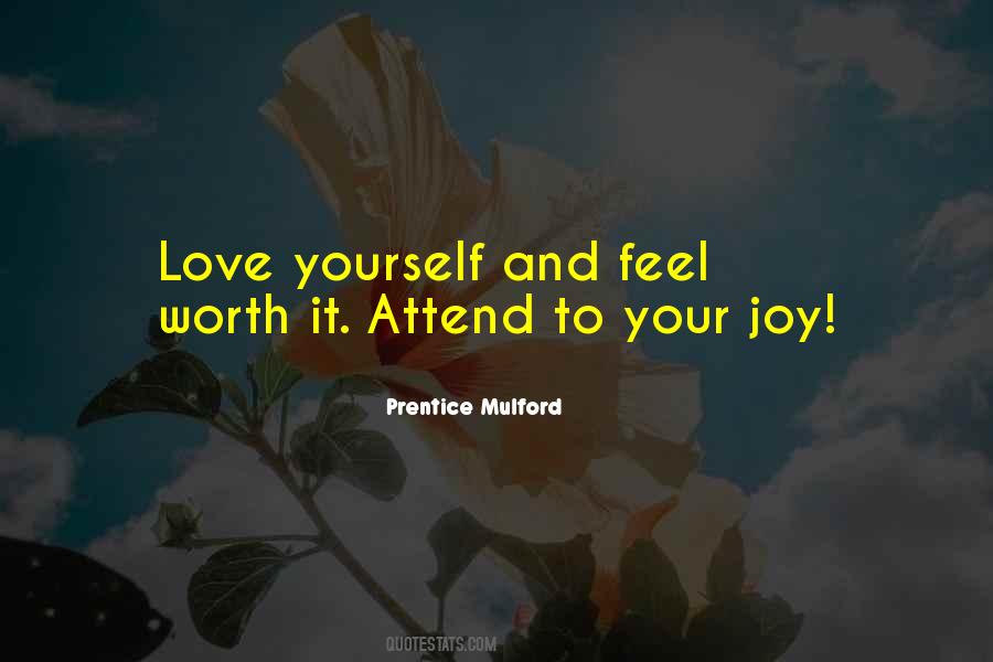 Feel Joy And Love Quotes #869433