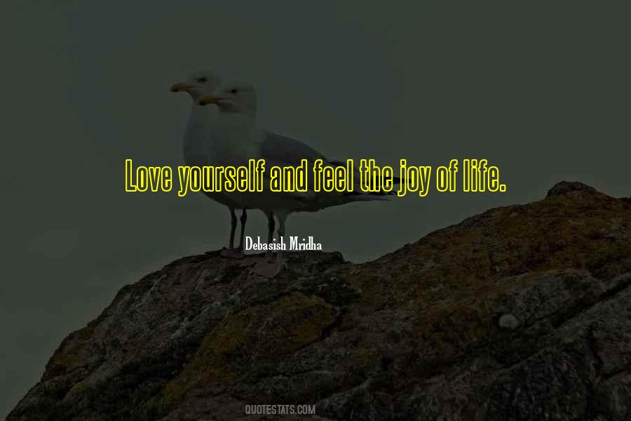 Feel Joy And Love Quotes #991123